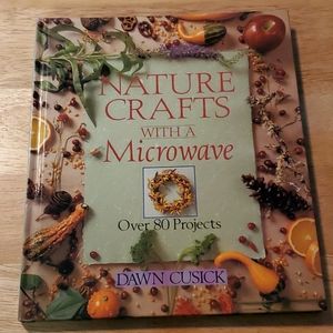 Nature Crafts with a Microwave